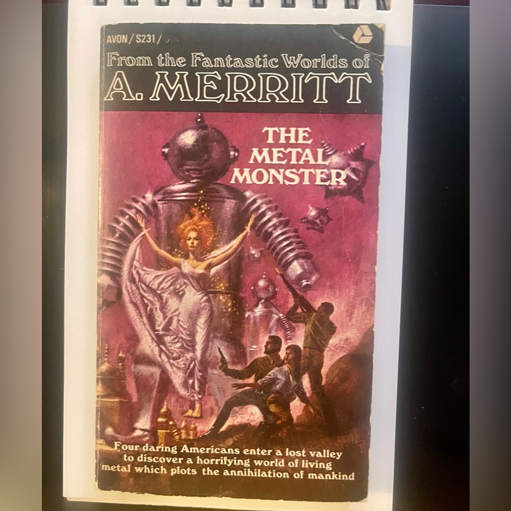 The Metal Monster- By A. Merritt - Vintage